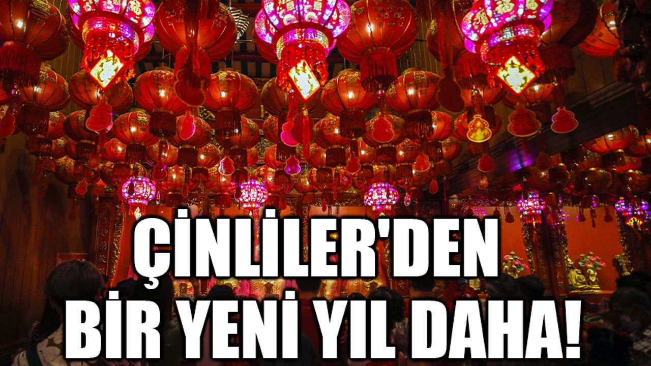 Çinliler'den bir yeni yıl daha!