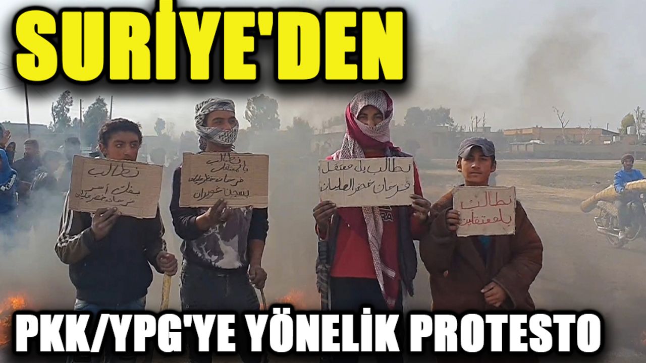 Suriye'den PKK/YPG'ye protesto