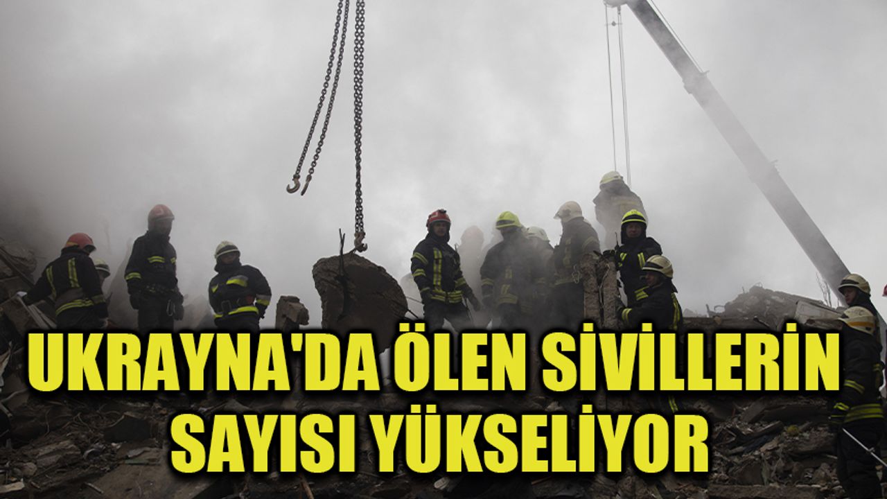 Ukrayna'da ölen sivillerin sayısı yükseliyor