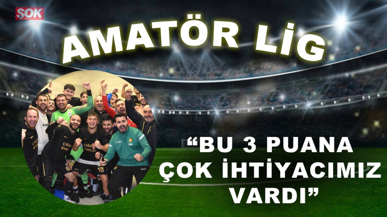 “Bu 3 puana çok ihtiyacımız vardı”