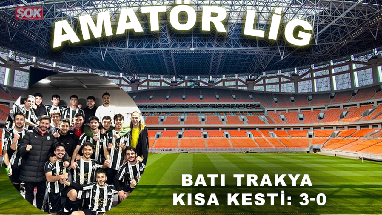 Batı Trakya kısa kesti: 3-0