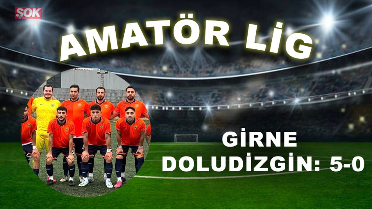 Girne doludizgin: 5-0