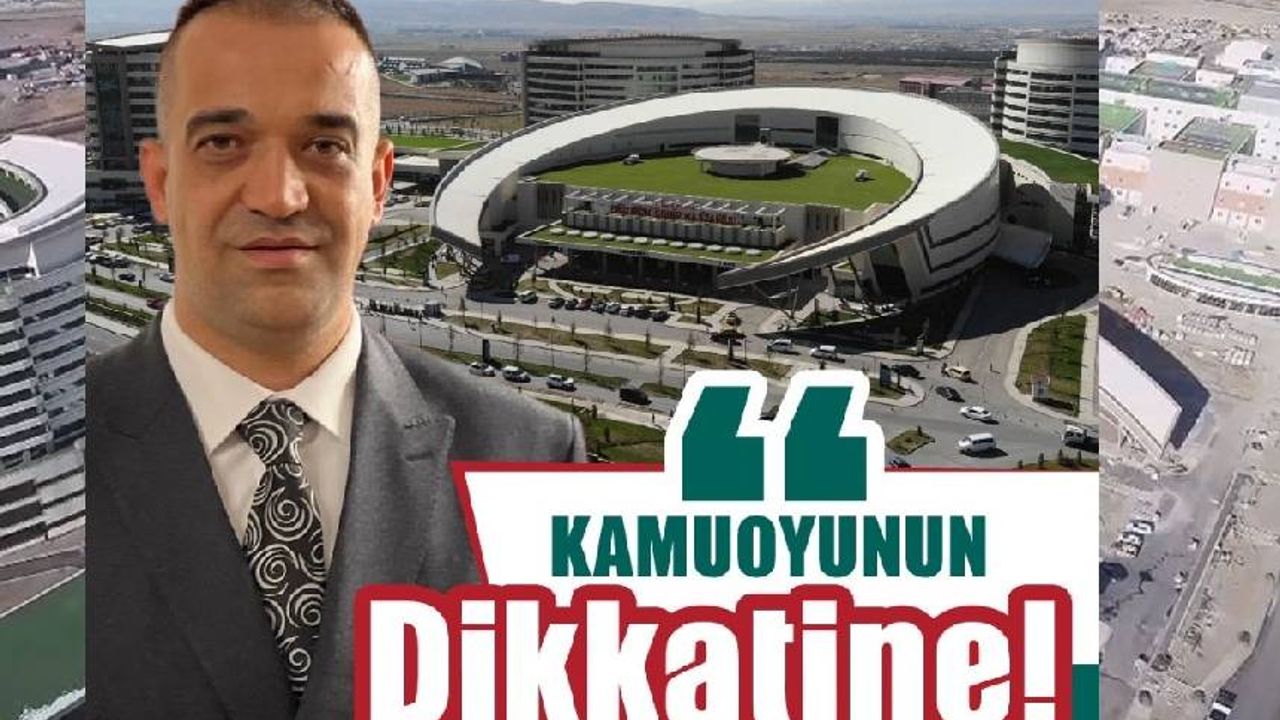 MHP'li İl Başkanı'ndan, Şehir Hastanesi yönetimine şok suçlama!