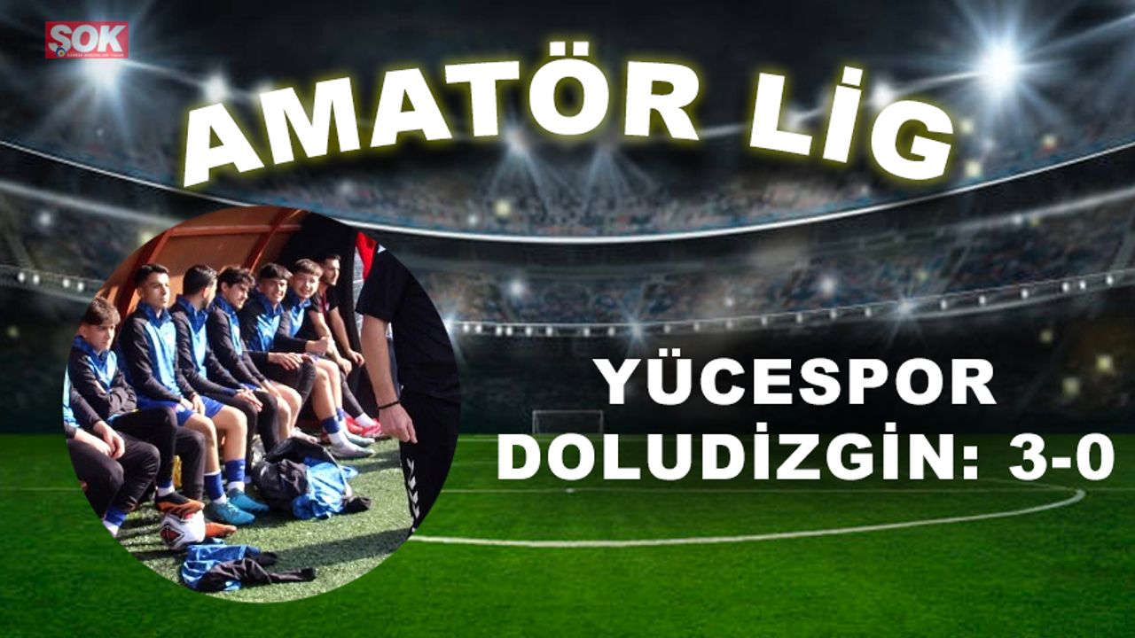 Yücespor doludizgin: 3-0