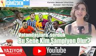 Bu Sene Kim Şampiyon Olur? | İçimizden Biri