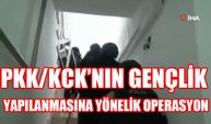 PKK/KCK’nın gençlik yapılanmasına yönelik operasyon