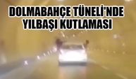 Dolmabahçe Tüneli'nde yılbaşı kutlaması