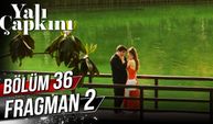 Yalı Çapkını 36.Bölüm 2. Fragmanı İzleyin: Yalı Çapkını yeni bölüm fragmanı izle