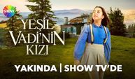 Yeşil Vadi'nin Kızı 1. Bölüm fragmanı İzleyin: Yeni Dizi Yeşil Vadi'nin Kızı fragmanı izle