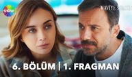 Maviye Sürgün 6. Bölüm fragmanı İzleyin: Show Tv Maviye Sürgün fragmanı izle