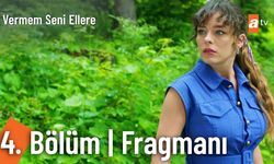 Vermem Seni Ellere 4. Bölüm fragmanı İzleyin: Vermem Seni Ellere fragmanı izle