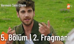 Vermem Seni Ellere 5. Bölüm 2.fragmanı İzleyin: Vermem Seni Ellere fragmanı izle