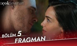 Ya Çok Seversen 5. Bölüm fragmanı İzleyin: Kanal D Ya Çok Seversen fragmanı izle