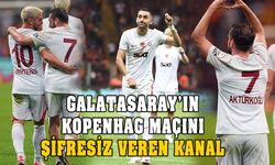 Galatasaray - Kopenhag maçını uydudan şifresiz veren kanal