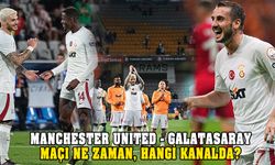 Manchester United - Galatasaray maçı ne zaman, nerede?