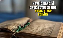 Mevlid Kandili'nde oruç tutulur mu? Nasıl niyet edilir?