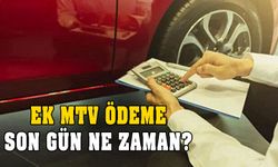 Ek MTV son gün ödemesi bugün mü, ne zaman? Muaf olanlar