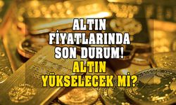 Bugün altın ne kadar oldu? Altın daha ne kadar yükselecek?