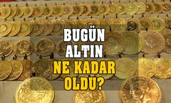 Bugün altın ne kadar oldu? Altını olanlar satmalı mı?