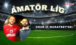 Onur İp Muratbey’de