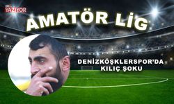 Denizköşklerspor’da Kılıç şoku