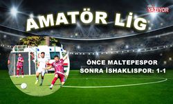 Önce Maltepespor sonra İshaklıspor: 1-1