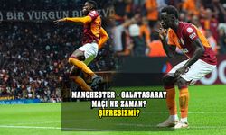 Manchester  - Galatasaray hangi gün, saat kaçta? Şifresiz mi