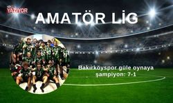 Bakırköyspor güle oynaya şampiyon: 7-1