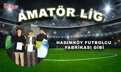 HADIMKÖY FUTBOLCU FABRİKASI GİBİ