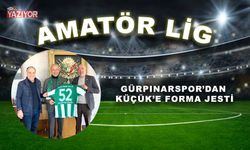 GÜRPINARSPOR’DAN KÜÇÜK’E FORMA JESTİ