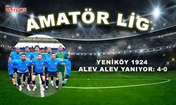 Yeniköy 1924 alev alev yanıyor: 4-0