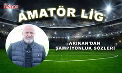 Arıkan’dan şampiyonluk sözleri