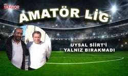 UYSAL SİİRT’İ YALNIZ BIRAKMADI