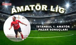 İstanbul 1. Amatör Pazar sonuçları