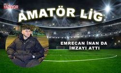 Emrecan İnan da imzayı attı