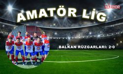 Balkan rüzgarları: 2-0