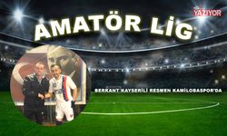 Berkant Kayserili resmen Kamilobaspor’da