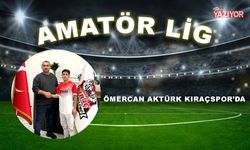 Ömercan Aktürk Kıraçspor’da