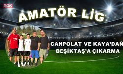 Canpolat ve Kaya’dan Beşiktaş’a çıkarma