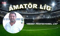 “Hedef profesyonel lig”