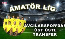 Avcılarspor’dan transfer üstüne transfer