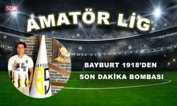 Bayburt 1918’den son dakika bombası