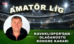 Kavaklıspor’dan olağanüstü kongre kararı