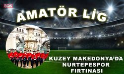 Kuzey Makedonya’da Nurtepespor fırtınası