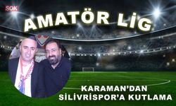 Karaman’dan Silivrispor’a kutlama