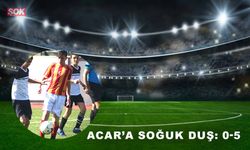 Acar’a soğuk duş: 0-5