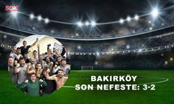 Bakırköy son nefeste: 3-2