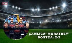 Çamlıca- Muratbey dostça: 2-2