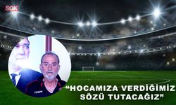 “Hocamıza verdiğimiz sözü tutacağız”