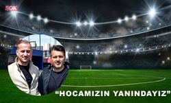 “Hocamızın yanındayız”